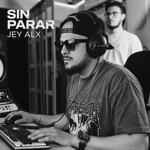 Sin parar by Jey Alx