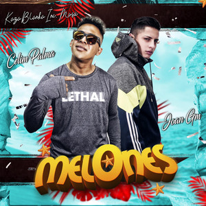 Kaza Blanka Inc. Music - Melones (feat. Celim Palma & Joan GM)