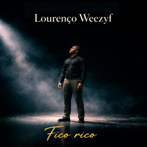 Fico Rico by Lourenço Weezyf