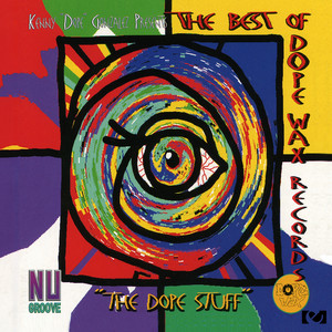The Best Of Dope Wax Records - The Dope Stuff - Compilation by 