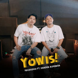 Masdddho - YOWIS (feat. Hendra Kumbara) [Live]