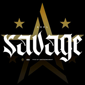 Savage by Adel, DnoteOnDaBeat