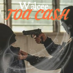 walcee the gvnman - toa cash