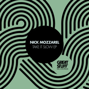 Nick Mozzarel — Take It Slow EP (2026)