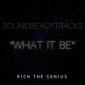 Soundreadytracks - What It Be