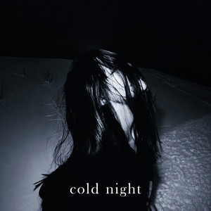 Cold Night by SHIRO