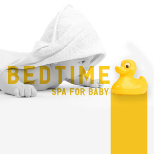 Bedtime Spa for Baby: Soothing Nature Music to Calm Baby before Evening Bath, Relaxing Sleep Aid album