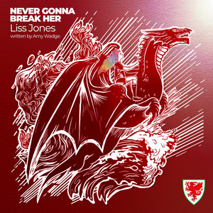 Never Gonna Break Her - Instrumental Version by Liss Jones