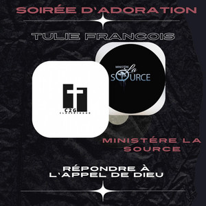 Tulie Francois - 'Soldat' Jésus appelle mon nom. (feat. Ministere La Source) [Special Version]