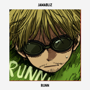 RUNN by JAWABLIZ