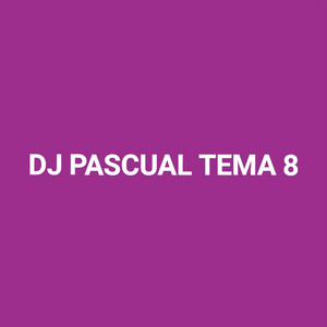 Dj Pascual - Dj Pascual Tema 8_1