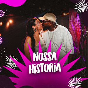 Nossa Historia by Djeff