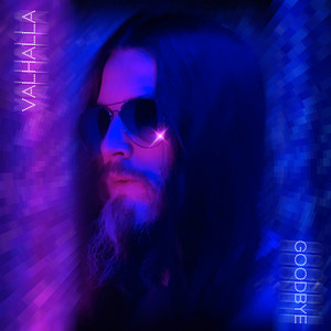 Goodbye by VALHALLA