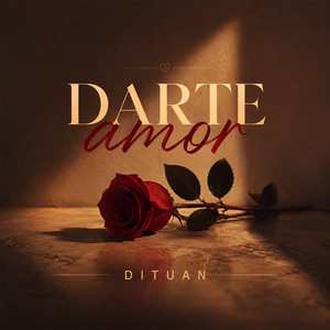 Darte Amor by DITUAN