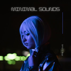 Minimal Sounds by Ale Love