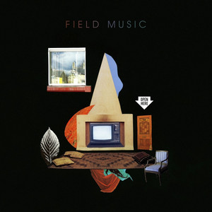 Field Music - Album by Field Music | Spotify