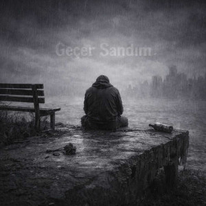 Geçer Sandım by isâr