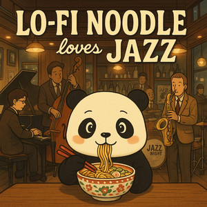 Lofi Noodle - Double bass is on fire