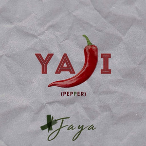 Jaya Faya - Yaji