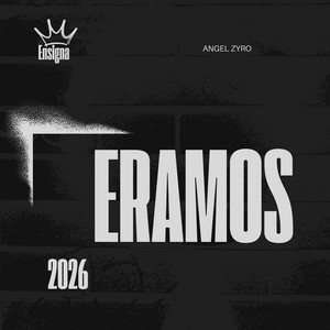 Eramos by Angel Zyro