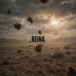Reina by Feka Slow