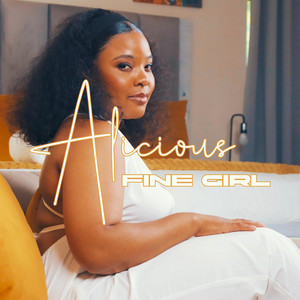 Alicious Ali - Fine girl