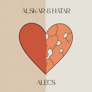 Älskar & Hatar by ALECS