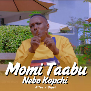 Gilbert Sigei Music - Momi Taabu