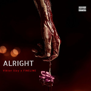 Alright (with Fineline) by Viktor Slay