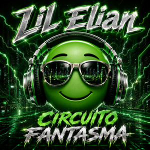 CIRCUITO FANTASMA by LIL ELIAN