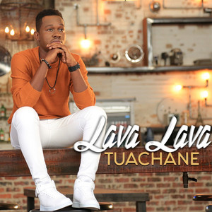 Tuachane by Lava Lava
