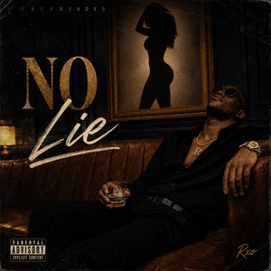 No Lie by Richmond XO