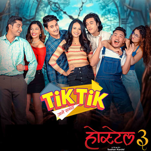 Almoda Rana Uprety - Tik Tik (From "Hostel 3")