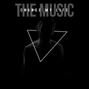 The Music Change My Life - Original Mix