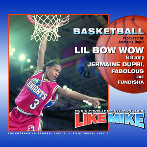Bow Wow - Basketball (feat. Jermaine Dupri, Fabolous & Fundisha) [Main Mix]
