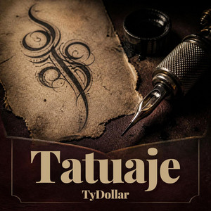 Tatuaje by TyDollar