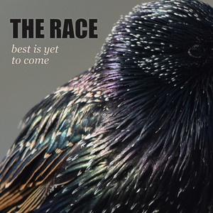 Best Is Yet To Come by The Race