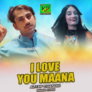 I Love You Maana