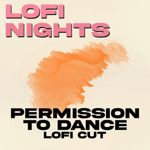 Permission to Dance (Lofi Cut of BTS)
