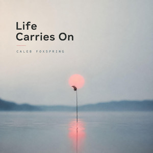 And So It Goes by Caleb Foxspring