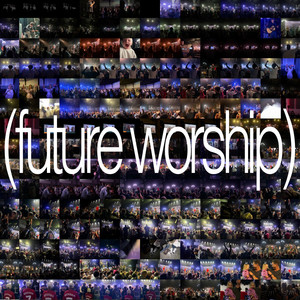 (only you) by Future Worship