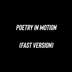 OmgAddy - Poetry In Motion (Fast Version)