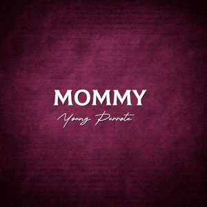 Mommy by young perrote