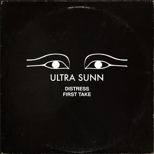 Distress - First Take by ULTRA SUNN
