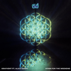 Krayvent - Hymn For The Weekend (feat. Alice Geary)