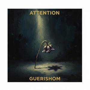 Guerishom - Attention