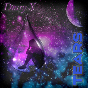 Dessy X - Tears [Single]