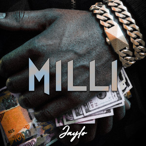 Milli by JayLo