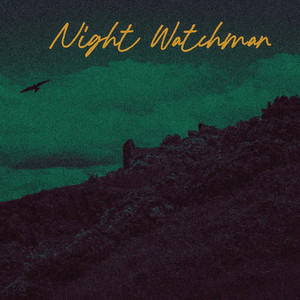 Night Watchman by Blue Water Highway
