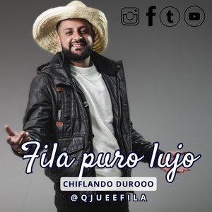 Fila puro lujo - Si me ven me me chiflan